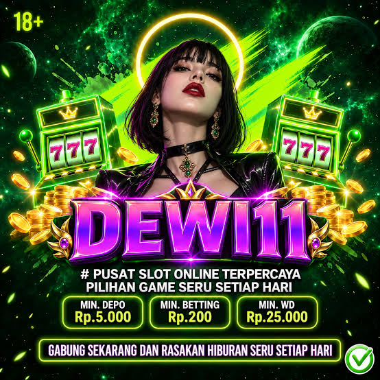 DEWI11 - dewi11 Situs Resmi Slot Online dan Pilihan Game PG Soft